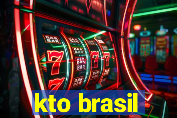 kto brasil